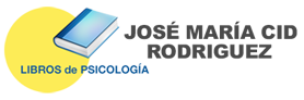 Libros de Psicología - Jose Maria Cid Rodriguez