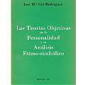 Las Teorías Objetivas de la Personalidad y su Análisis Etimo-simbólico (1985)